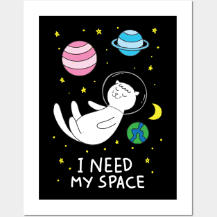 Cat I Need My Space Posters and Art